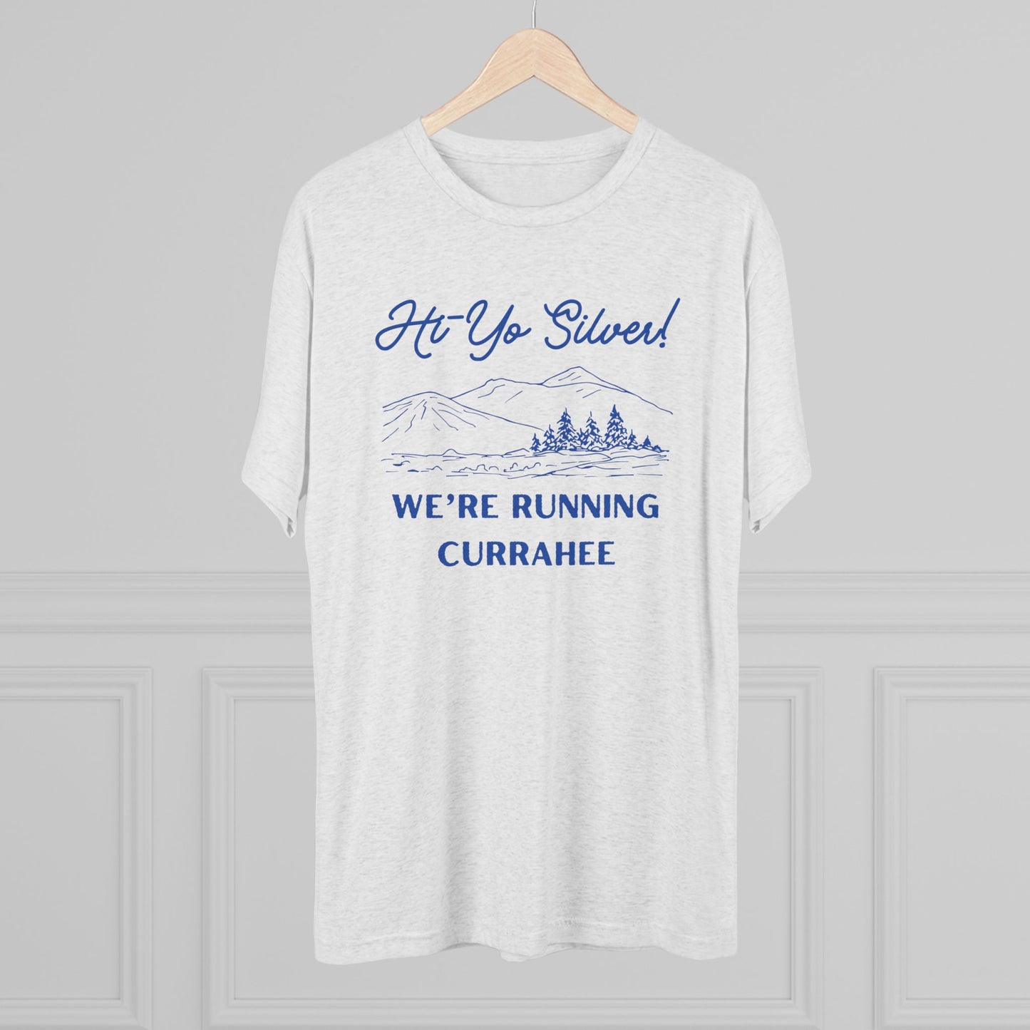 Hi-Yo Silver We're Running Currahee Tee